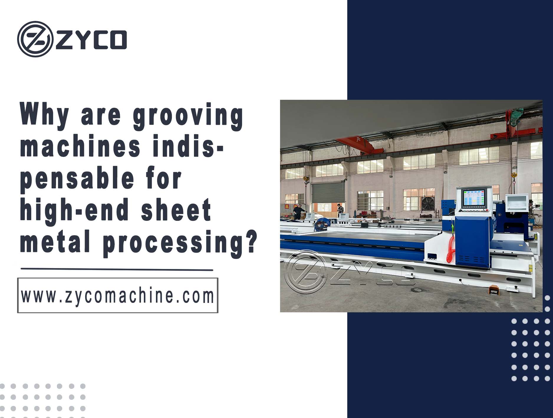 Why are grooving machines indispensable for high-end sheet metal processing?